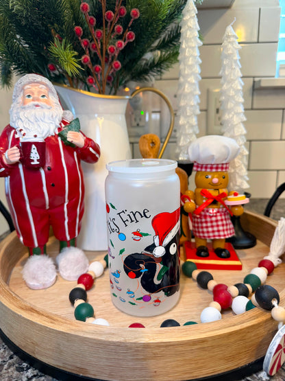 Everything's Fine | 16oz Frosted Glass Cup | 1 Available