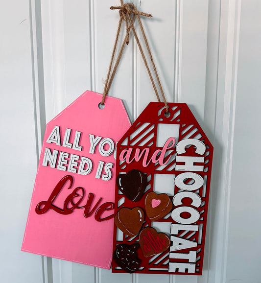 All You Need is Love.. And Chocolate Tag Door Hanger